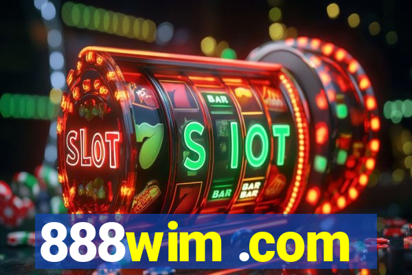 888wim .com
